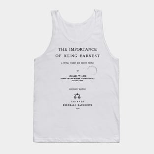 Importance of Being Earnest Tank Top